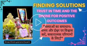 Finding Solutions Trust in Time and the Divine for Positive Outcomes